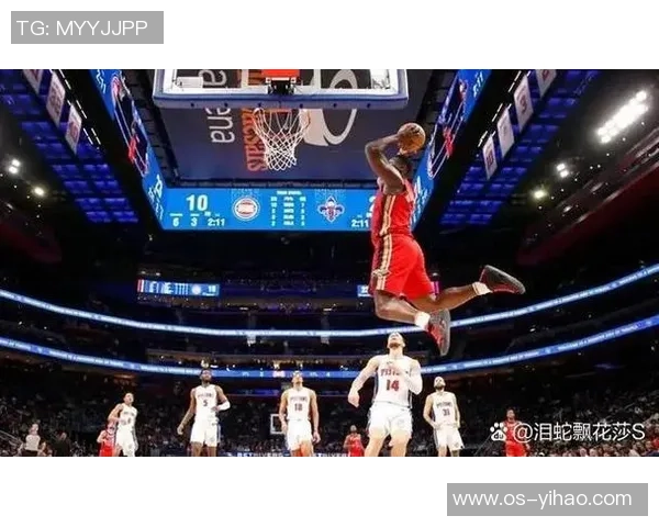 新奥尔良鹈鹕与雷霆的激烈对决展现NBA赛季精彩瞬间